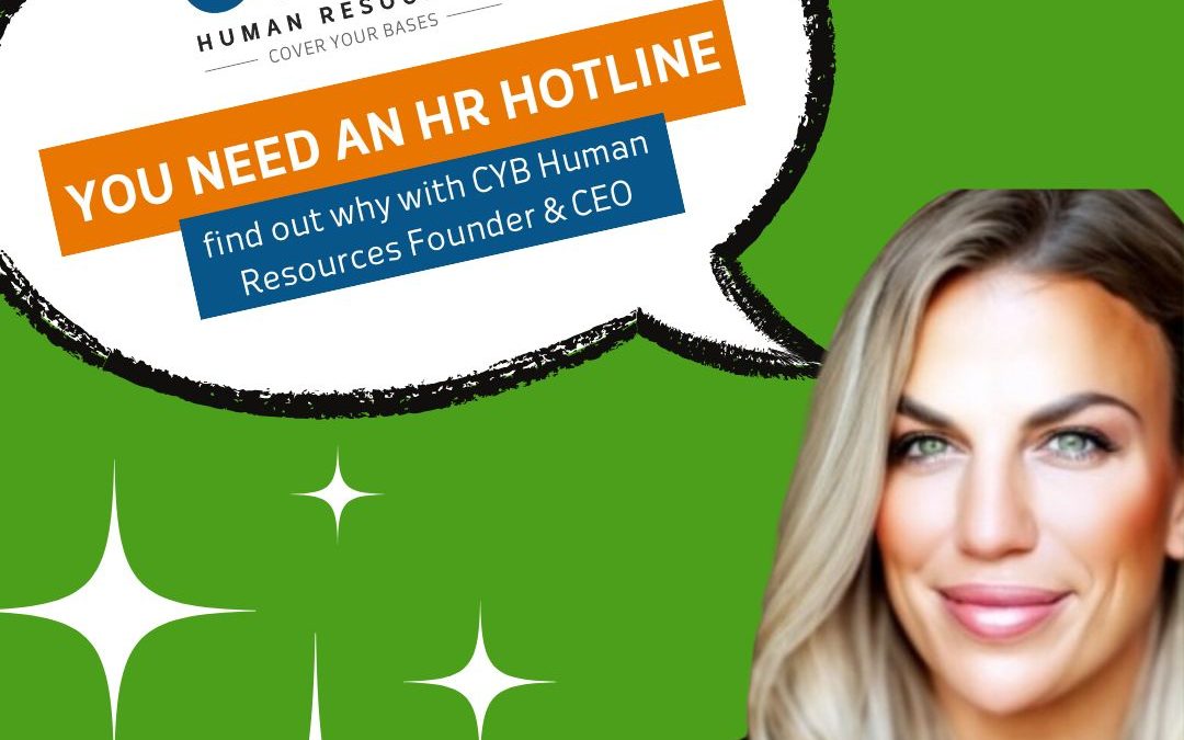 HR Hotline – For Management & Employees! Don’t wait until it is too late!