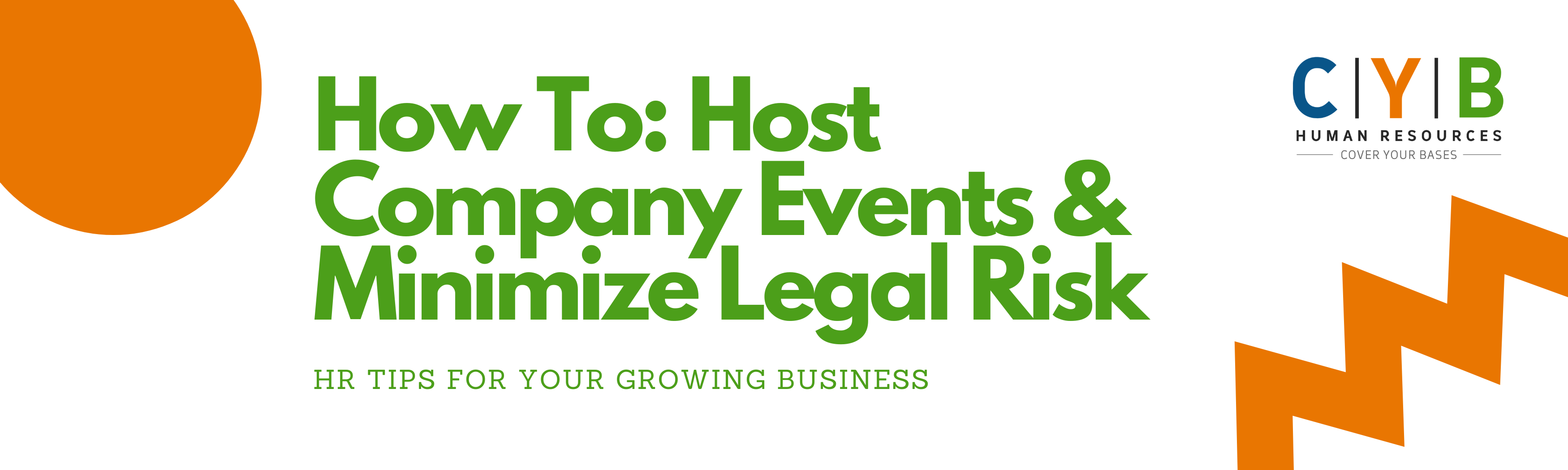 How to: Host Company Events and Minimize Legal Risk