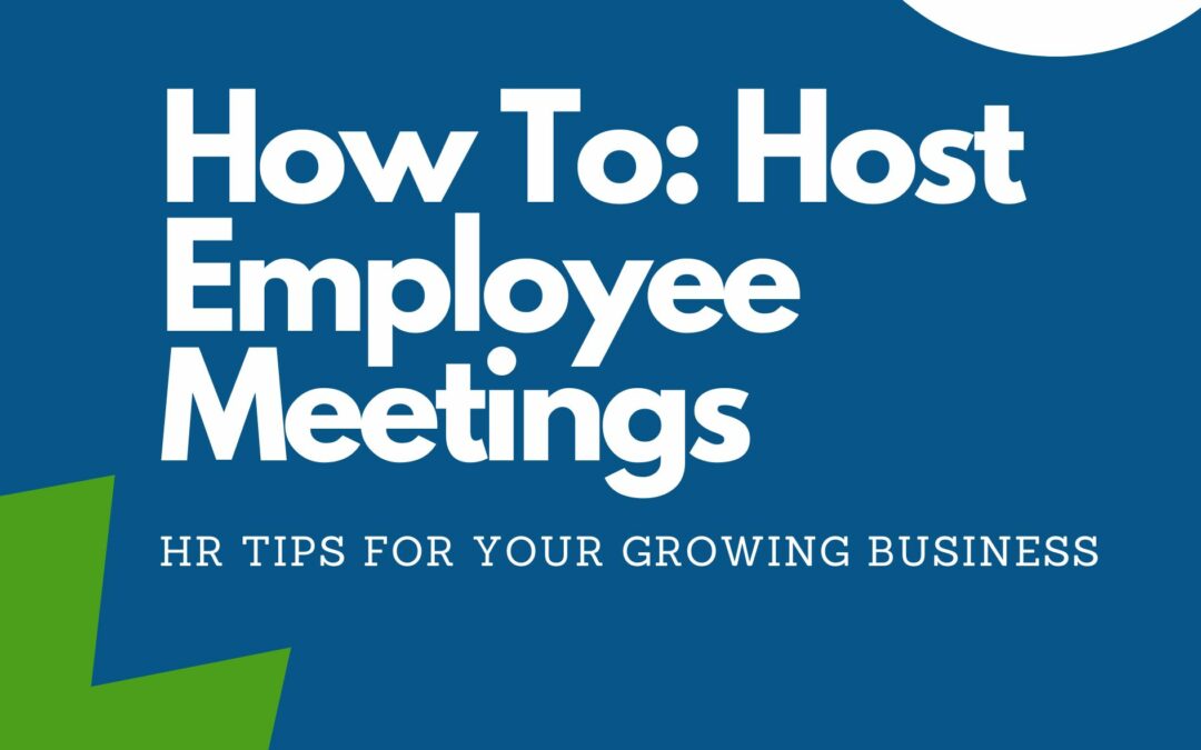How To: Host Employee Meetings