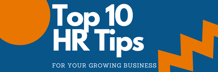 Top 10 Small Business HR Tips